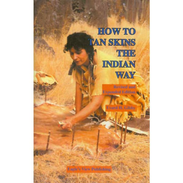 How to Tan Skins the Indian Way